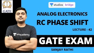 L42: Analog - RC Phase Shift - 100 Questions for GATE, ESE & ISRO | Sanjay Rathi