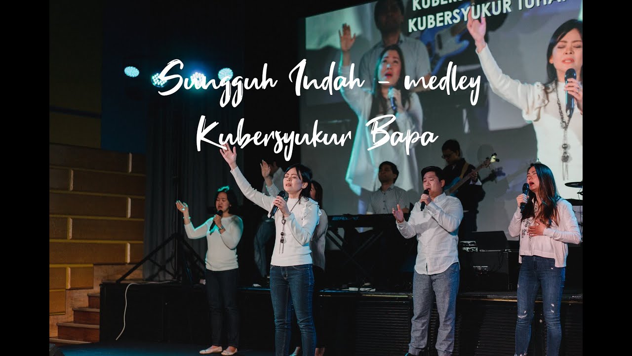 Sungguh Indah (medley Kubersyukur Bapa) - Bethany Sydney