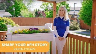 Karen O'Leary Shares Her AFH Story