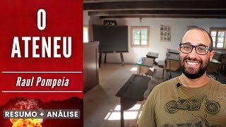 O ATENEU | Raul Pompeia | Resumo + Análise