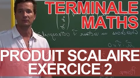 Produit scalaire : Ex 2 - MATHS - TS - Les Bons Profs