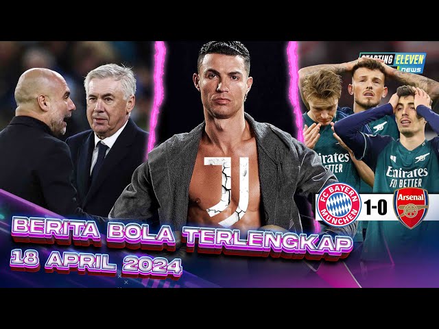 Ancelotti TENDANG PEP 3 Kali! 😎 Arsenal GAGAL SINGKIRKAN Bayern 😩Ronaldo KALAHKAN Juventus class=