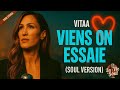 Vitaa Viens On Essaie Soul Version mp3