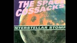 the space cossacks – interstellar stomp full album