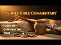 Isaiah 30 Chapter Study: Repentance, Rest, and Real Help