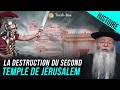 Lhistoire de la destruction du 2me temple de jrusalem  beth hamikdach