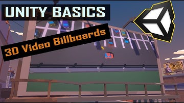 Unity Basics - 3D Video Billboards inside your game