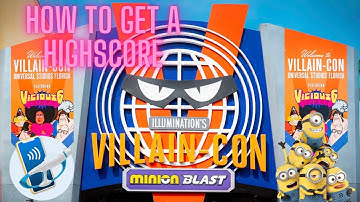 How to Get a High-Score on Villain-Con Minion Blast at Universal Studios Florida!