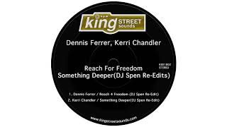 Dennis Ferrer - Reach 4 Freedom (DJ Spen Re Edit)
