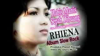 Rhiena - Habis Manis Sepah Dibuang