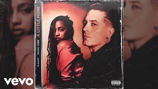 Смотреть клип G-Eazy - A Little More (Audio) Ft. Kiana Ledé