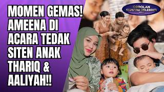 MOMEN GEMAS! AMEENA GANDENG AZURA BAK MODEL DI RED CARPET ACARA ANAK THARIQ DAN AALIYAH!! - OSS