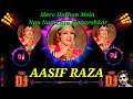 Mere hathon mein nau nau chudiyan dj aasif raza 