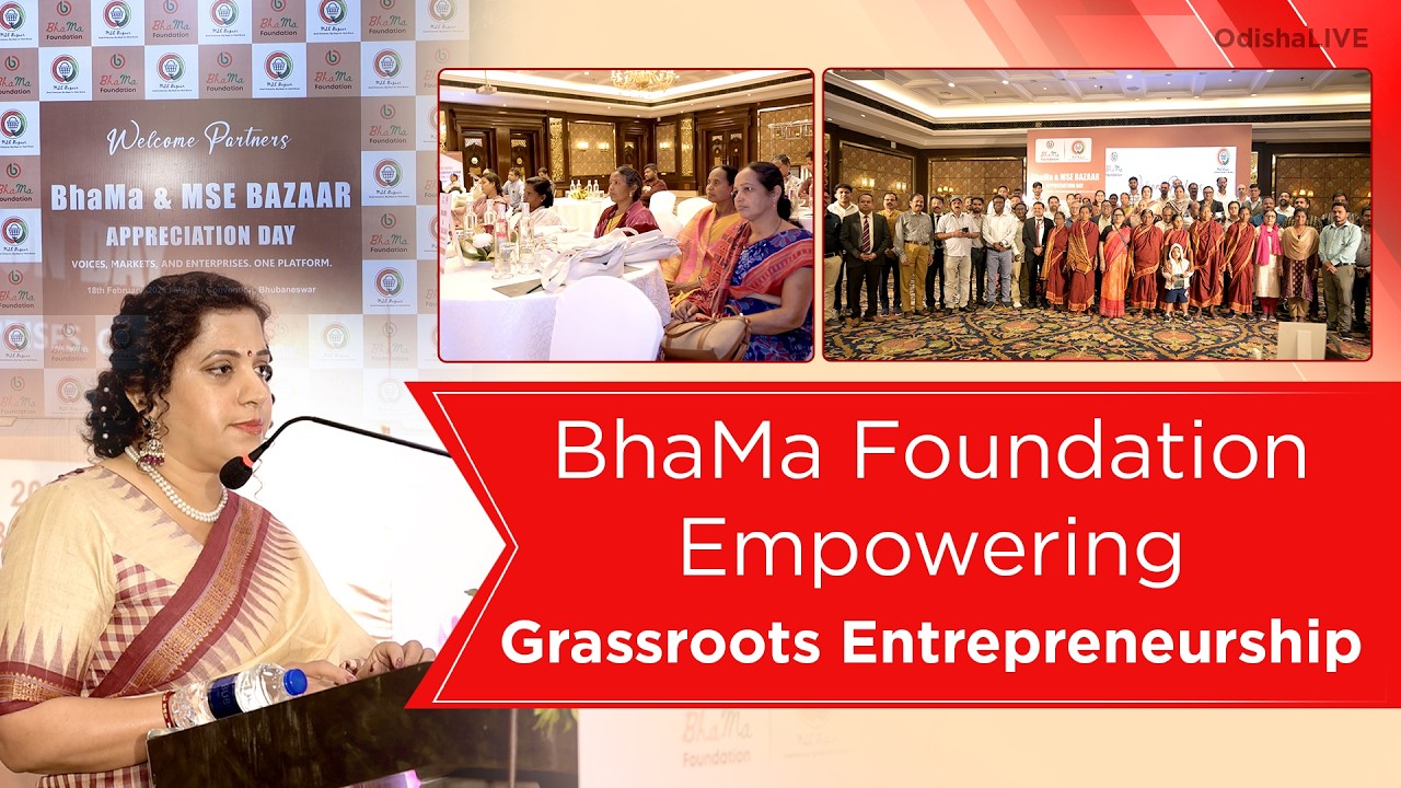 From Village to Global Markets: BhaMa Foundation Powering Grassroots Entrepreneurship in Odisha