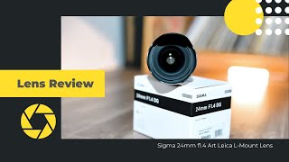 Sigma 24Mm Art Leica L-Mount Lens Review