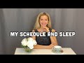 My Schedule And Sleep