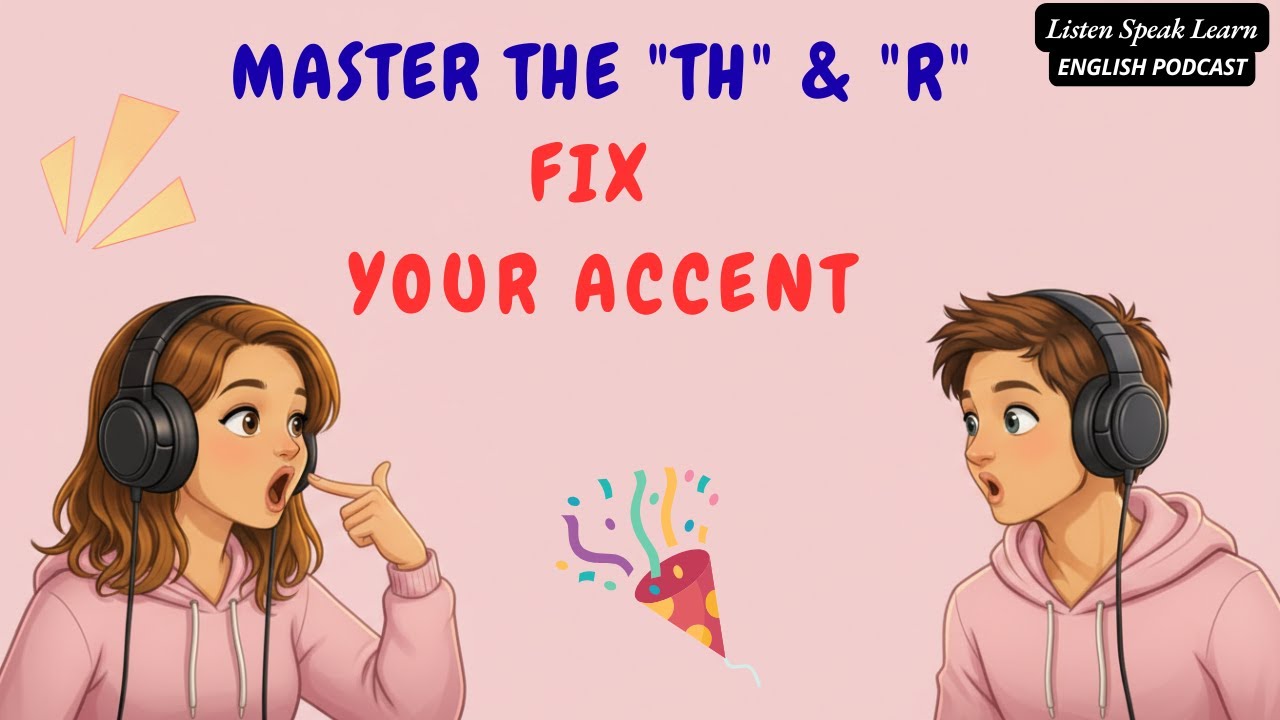 How to Sound Like a Native Speaker | Easy English Podcast | Essential Pronunciation Drills