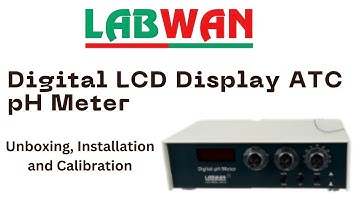 LABWAN Digital LCD Display ATC pH Meter / Using a pH Meter/ pH Meter / How to Calibrate a pH Meter