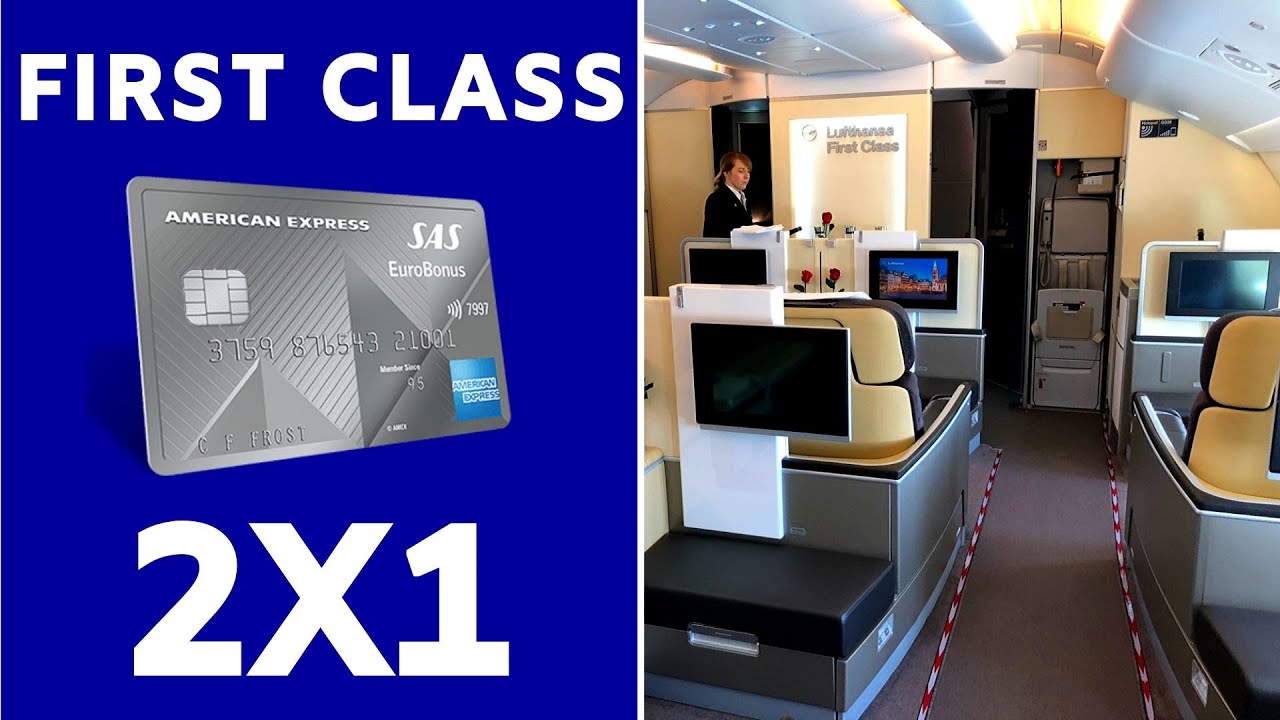 New SAS EuroBonus AMEX Fly 2-4-1 Voucher | Fly Lufthansa First Class for HALF the price!