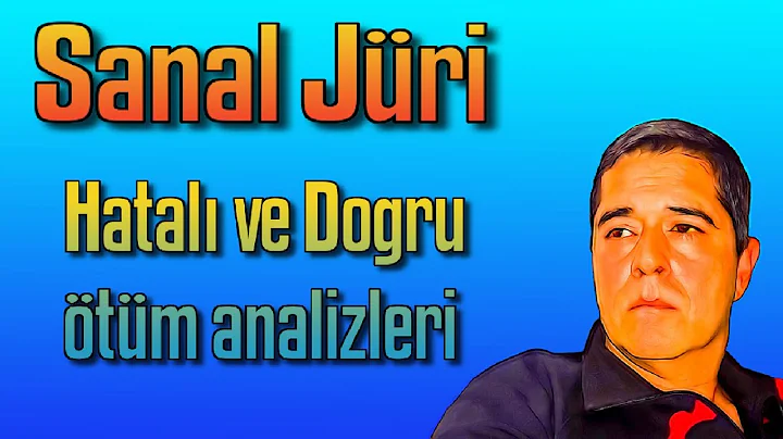 Sanal Jri - Sanal jrilik hakknda deerli yorumlarnz bekliyorum