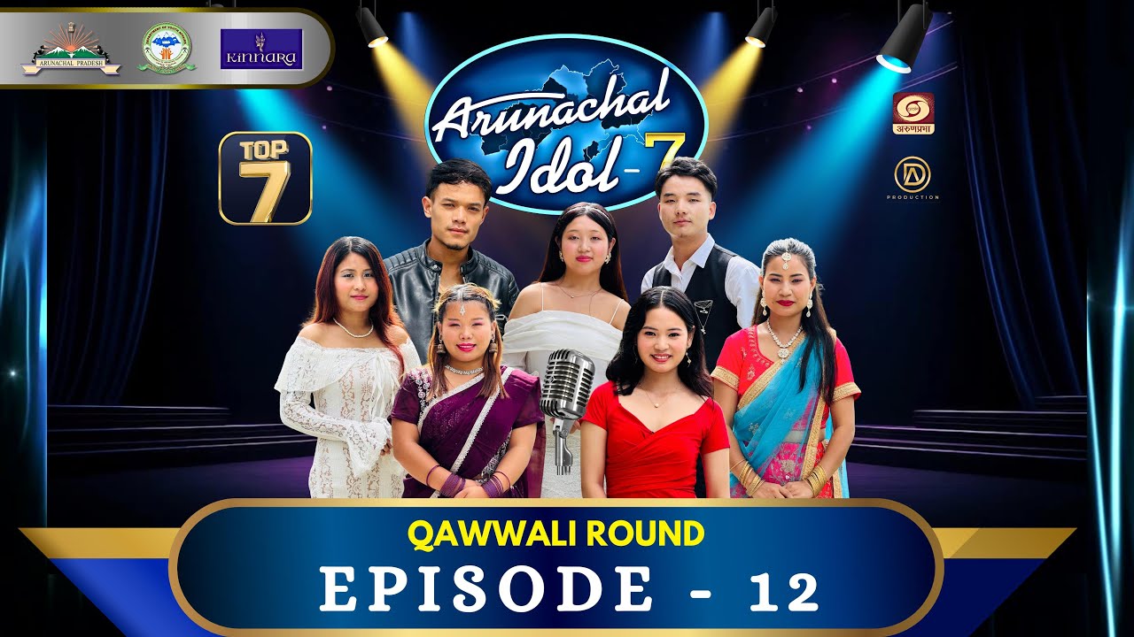 EPISODE - 12 | Qawwali Round | Arunachal Idol Season 07