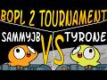 SammyJB VS Tyrone - Losers FINALS - Bopl Battle 2 Tournament