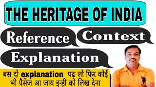 #_The_Heritage_of_India|Reference,Context,Explanation|Class-12| Important explanation| By Sameer Sir