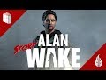 Alan Wake Zusammenfassung Der Geschichte