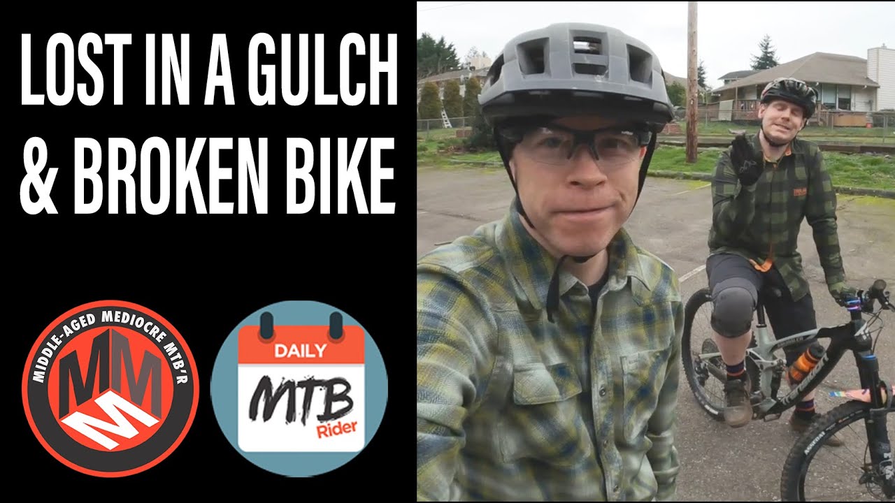 Lost in a Gulch and a Broken Bike?
