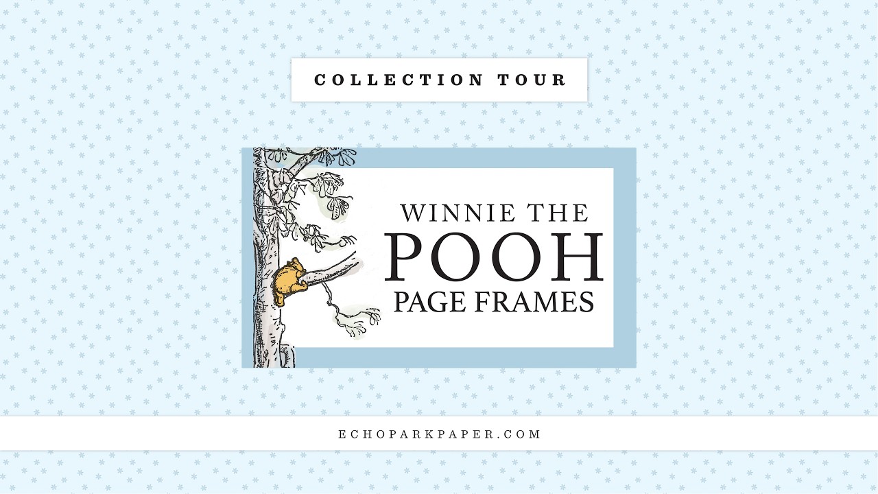 Echo Park Winnie The Pooh 12
