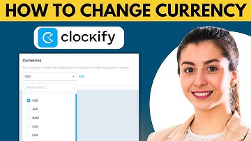 How To Change Currency In Clockify : STEP BY STEP