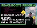 ES Modules Intro | JS Scope Review (Global, Module, Function, Block) | var vs let vs const