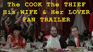 The Cook The Thief His Wife & Her Lover 1989 Fan Made Retro Trailer