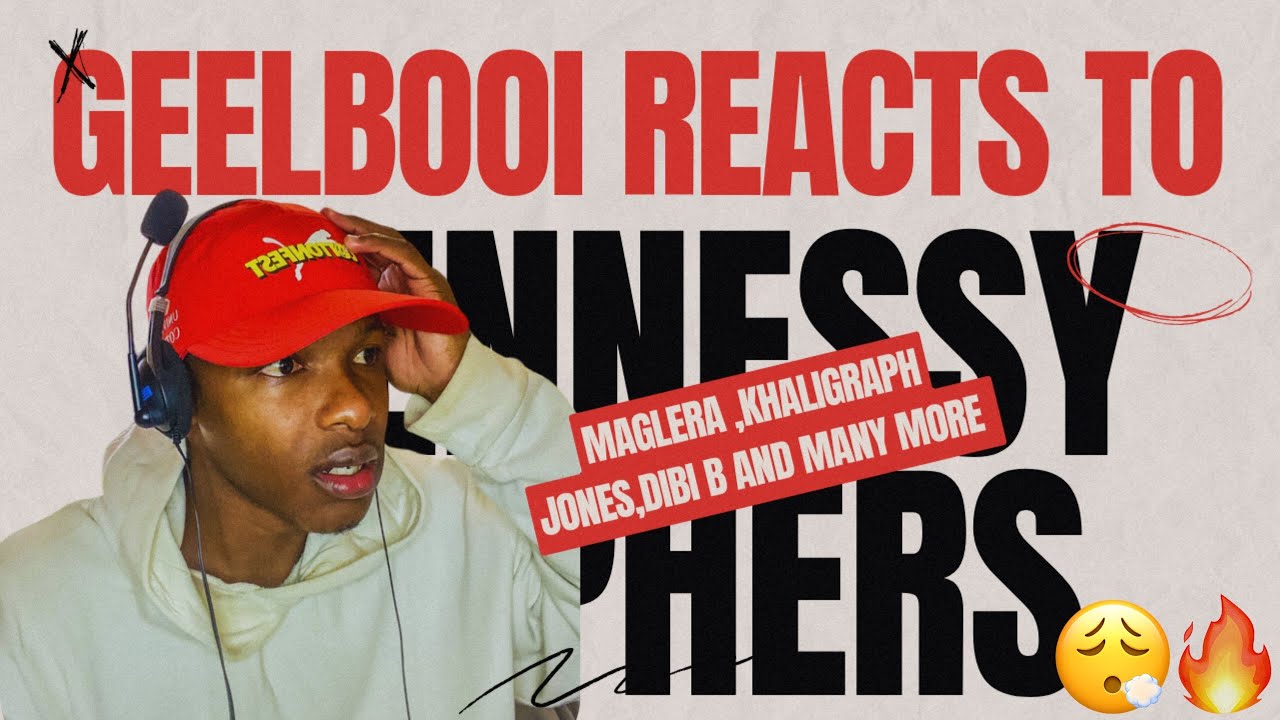 Geelbooi Reacts To Hennessy Cypher 2024 | AFRICA UNITES 🌍|