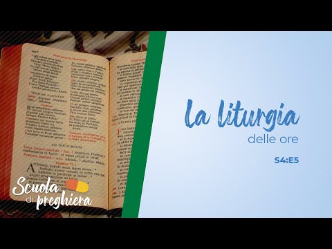 Video: Chi ha scritto la liturgia delle ore?