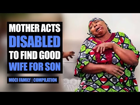Mother Acts Disabled To Find Good Wife For Son | MociFamily 