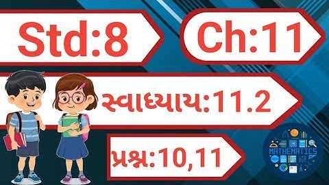 std 8 maths chapter 11 swadhyay 11.2 dakhlo 10,11 | dhoran 8 ganit chapter 11 swadhyay 11.2