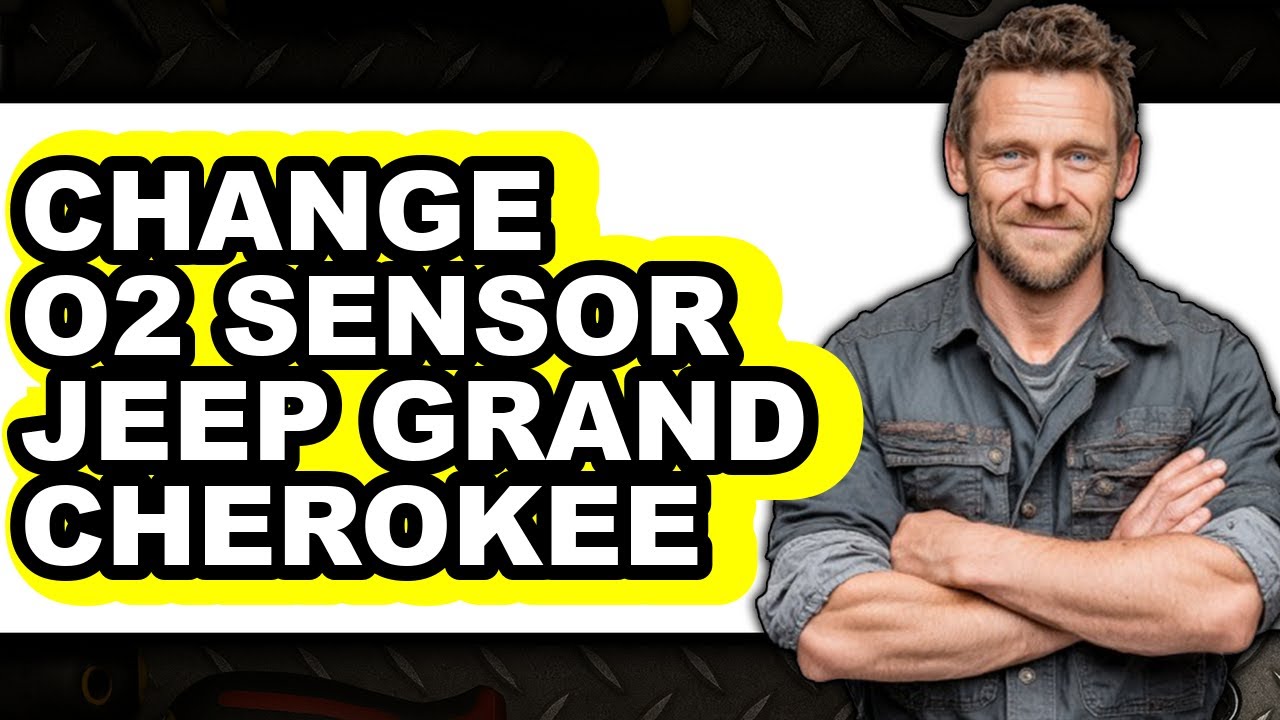 How To Change O2 Sensor Jeep Grand Cherokee (Full Guide)