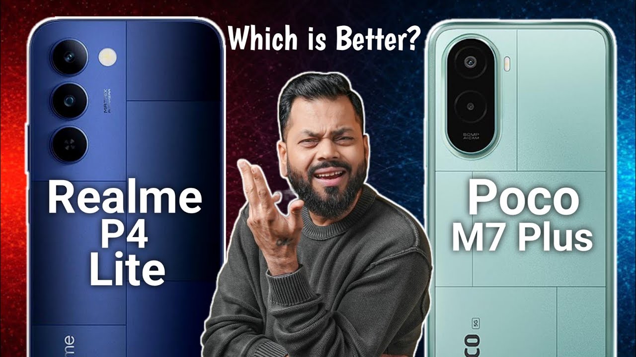 Poco P4 Realme P4 Lite Vs Poco M7 Plus - YouTube