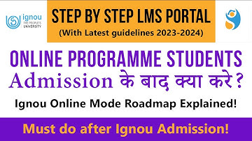 Ignou Online Programme Students Admission के बाद क्या करे? | Ignou OnlineMode Explained!!!