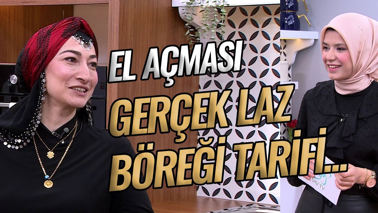 El Açması Gerçek Laz Böreği Tarifi Bizim Sofra'da... | Sofra (8. Bölüm)
