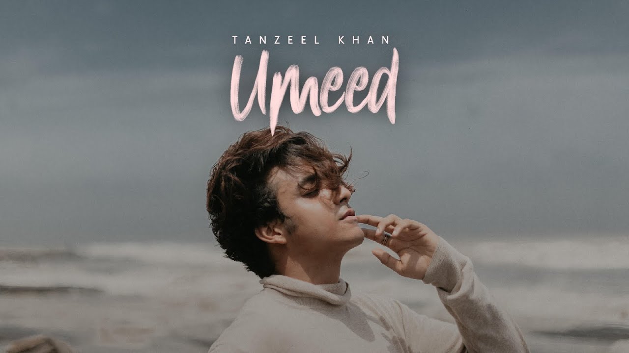 UMEED  Tanzeel Khan