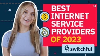 Best Internet Service Providers of 2023