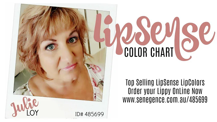 SeneGence LipSense Color Chart - Julie Loy