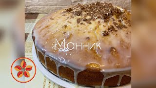 Рецепт вкусного манника на кефире