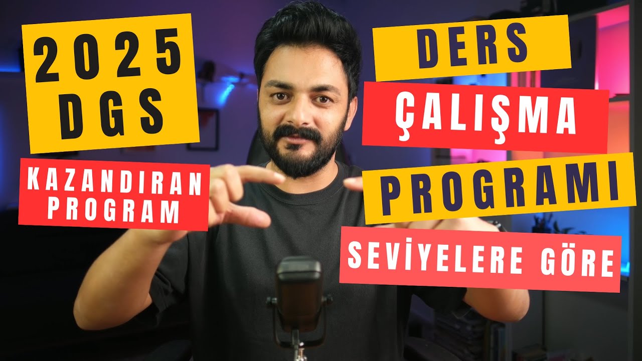 2025 DGS KAZANDIRAN DERS ÇALIŞMA PROGRAMI (SEVİYELERE GÖRE)