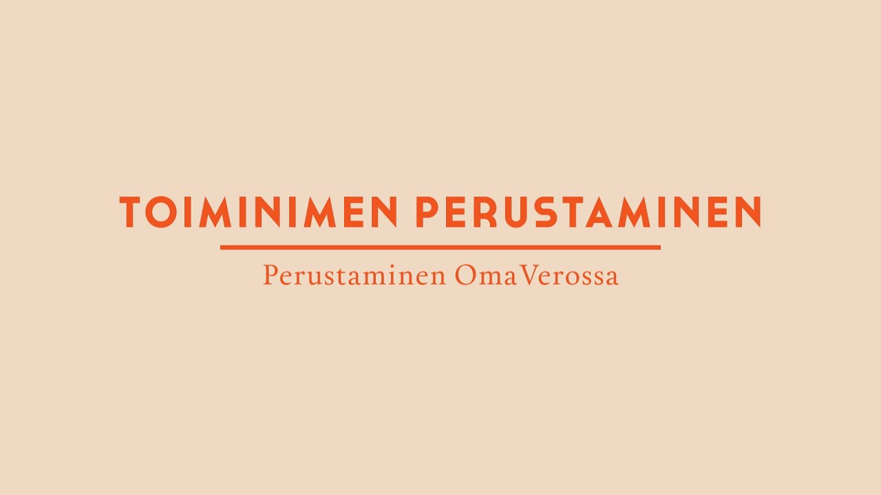 Toiminimen perustaminen verkossa (OmaVero) | Yritä.fi Toiminimikurssi