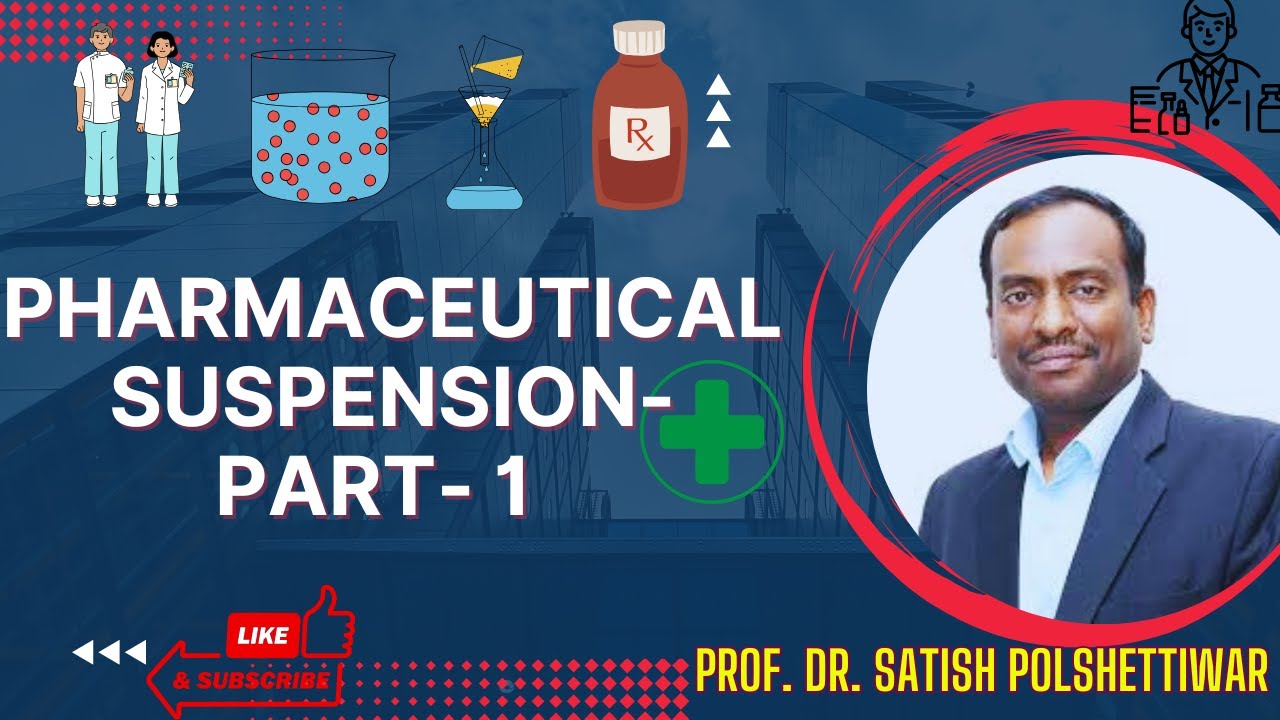 Pharmaceutical Suspension Part I YouTube