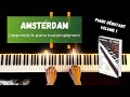 Amsterdam  japprends le piano tout simplement  volume 1