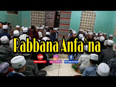 rabbana-anfa'na-(doa-khatmil-jalsah)---nurul-ikhsan-tv